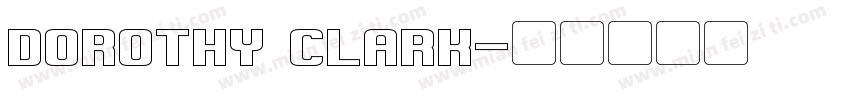 DOROTHY CLARK字体转换
